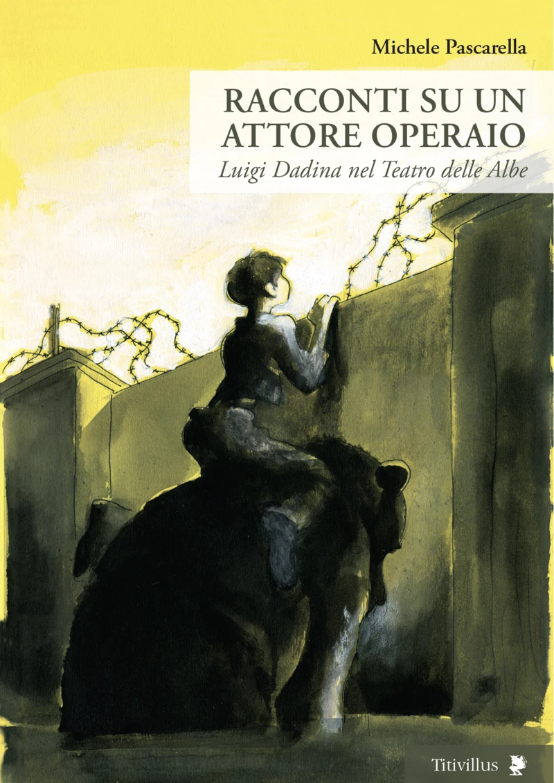 Portada: Racconti su un attore operaio