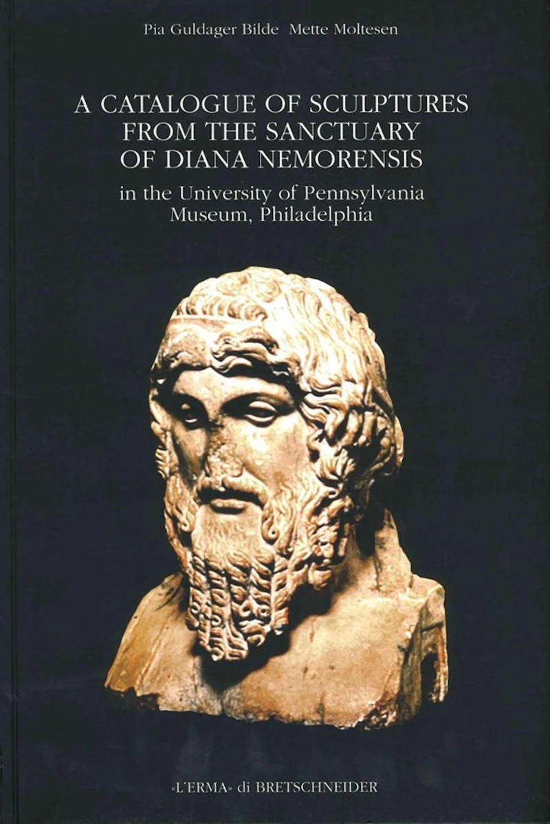 Portada: A Catalogue of Sculptures from the Sanctuary of Diana Nemorensis in the University of Pennsylvania Museum, Philadelphia.