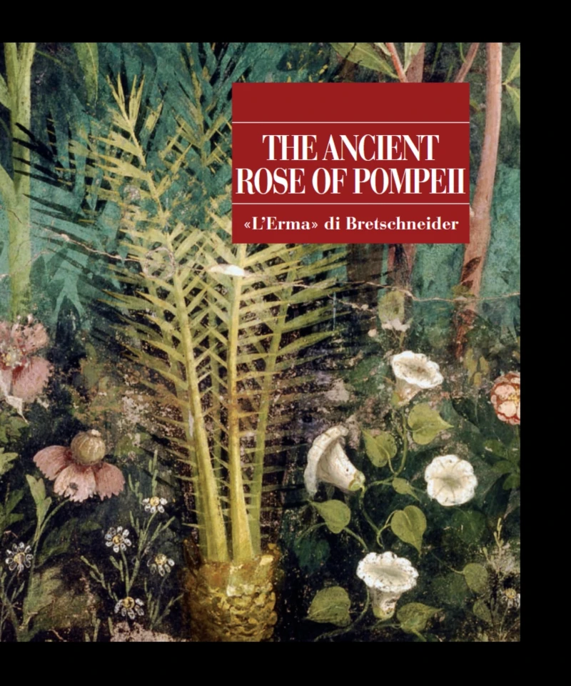 Portada: The Ancient Rose of Pompeii