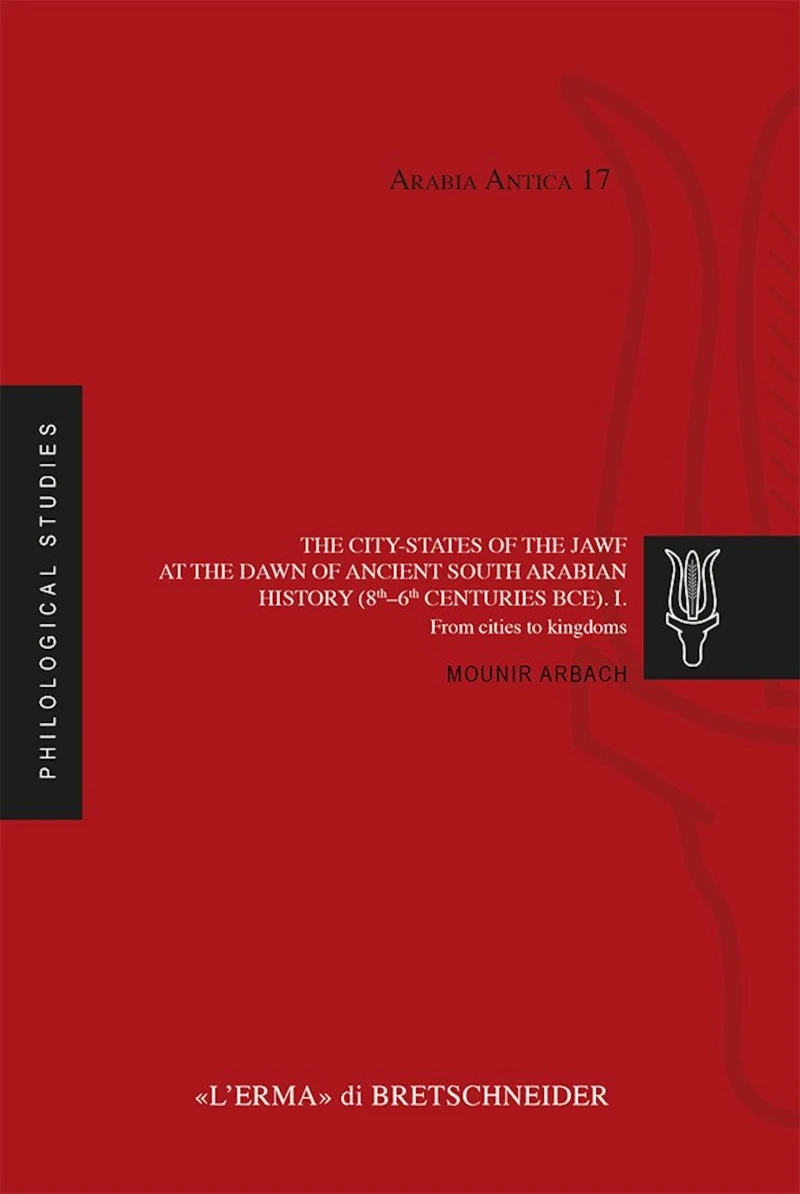 Portada: The city-states of the Jawf at the dawn of ancient South Arabian history (8th–6th centuries BCE). I.
