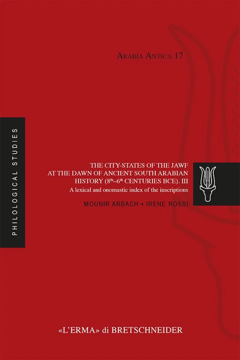 Portada: The city-states of the Jawf at the dawn of ancient South Arabian history (8th–6th centuries BCE). III.