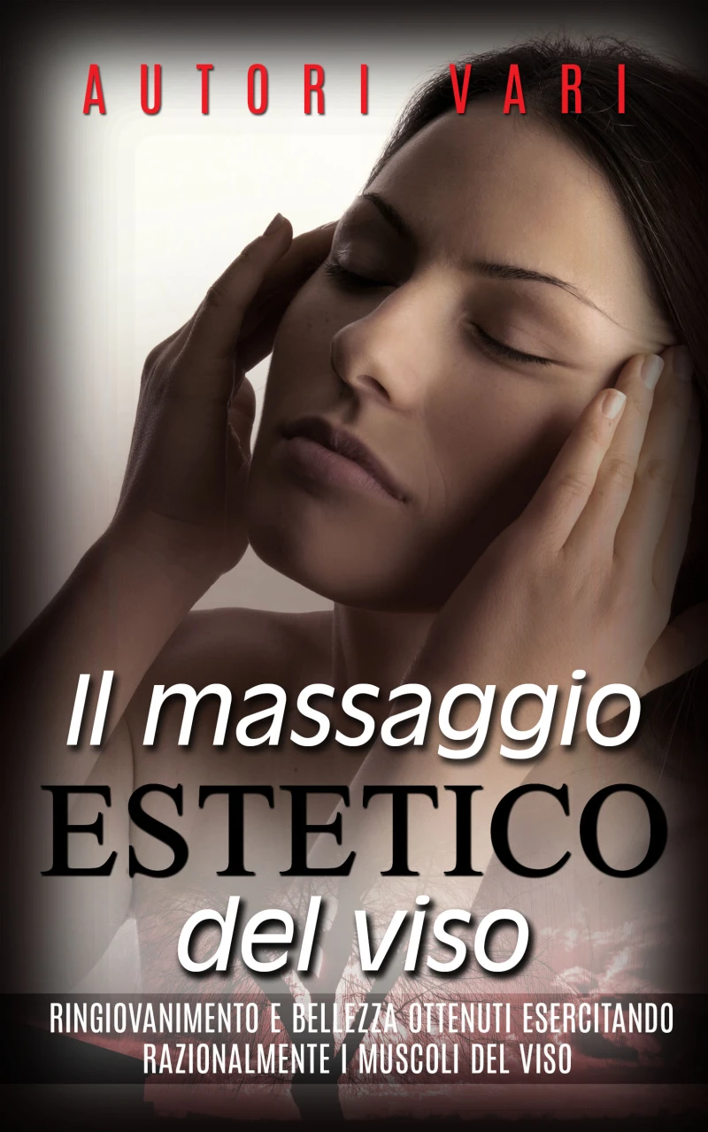 Portada: IL MASSAGGIO ESTETICO DEL VISO