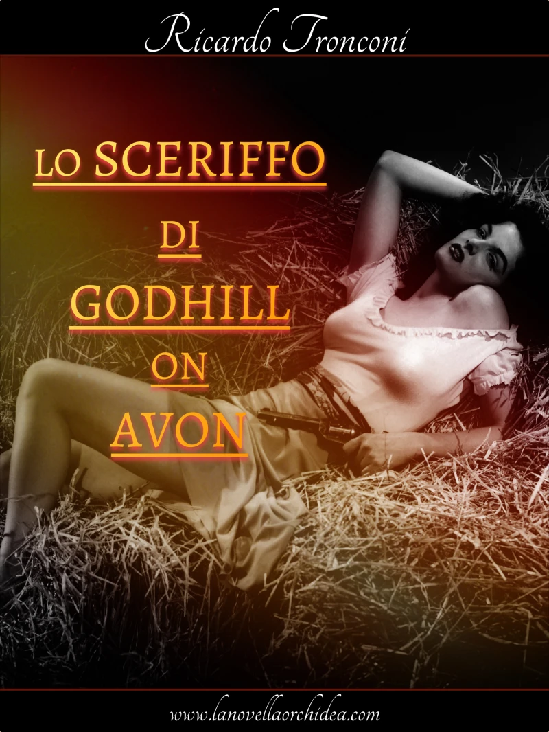 Portada: Lo Sceriffo Di Godhill On Avon