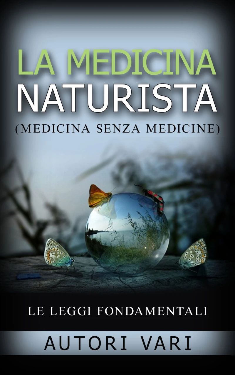 Portada: La medicina naturista - (Medicina senza medicine)