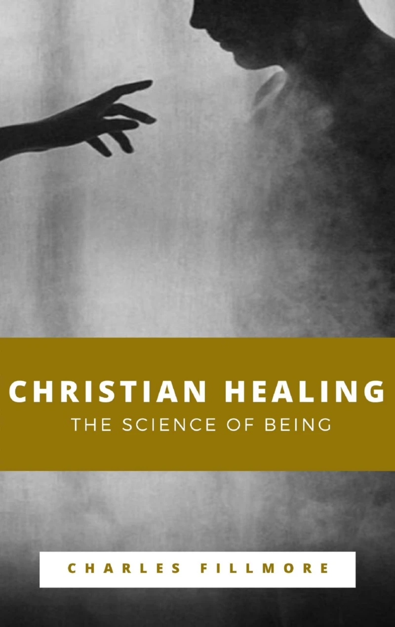 Portada: Christian Healing, The Science of Being