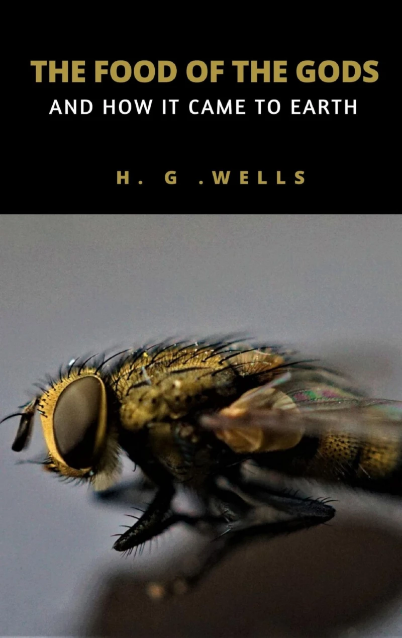 Portada: The Food of the Gods and How It Came to Earth