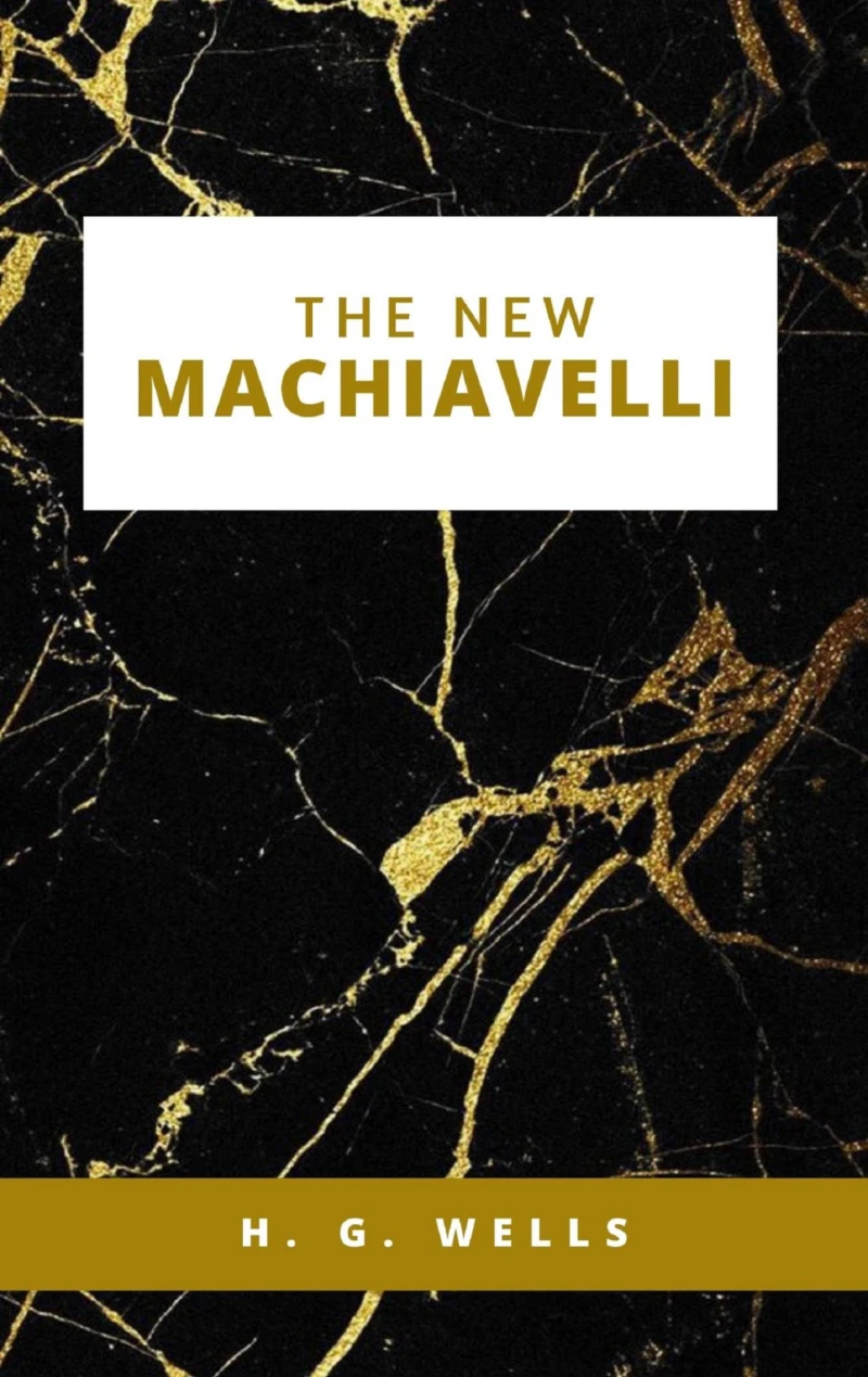 Portada: The New Machiavelli