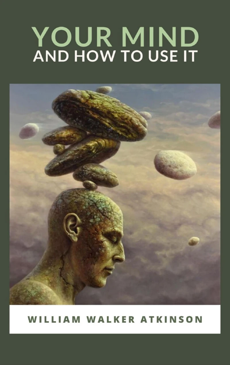 Portada: Your Mind and How to Use It