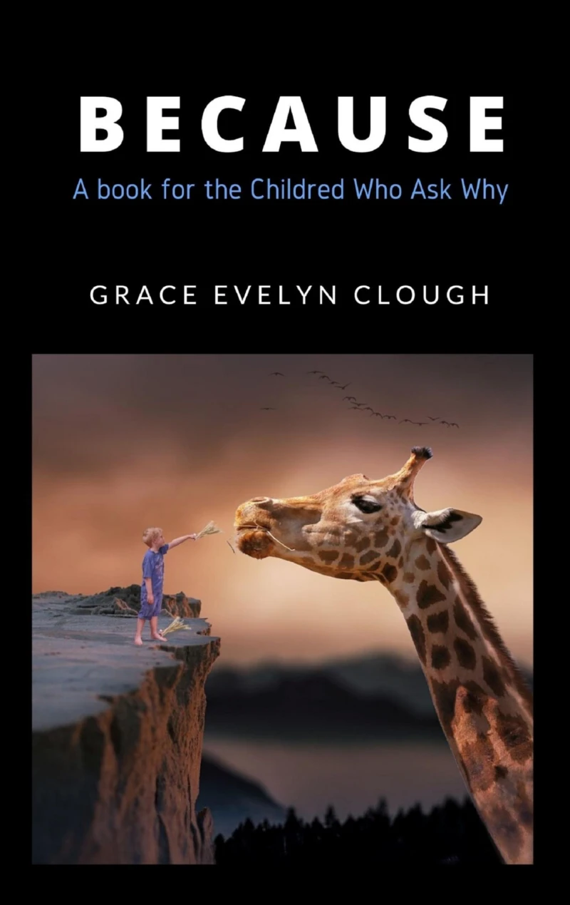 Portada: Because - For the Childred Who Ask Why