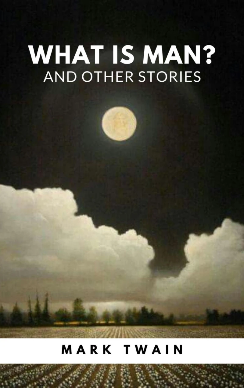 Portada: What Is Man? And Other Stories