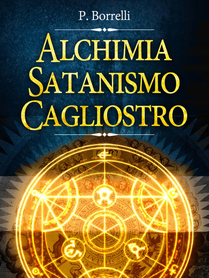Portada: Alchimia, Satanismo, Cagliostro