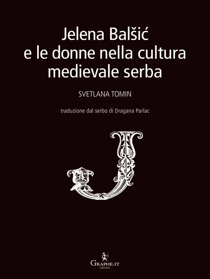 Portada: Jelena Balšic e le donne nella cultura medievale serba