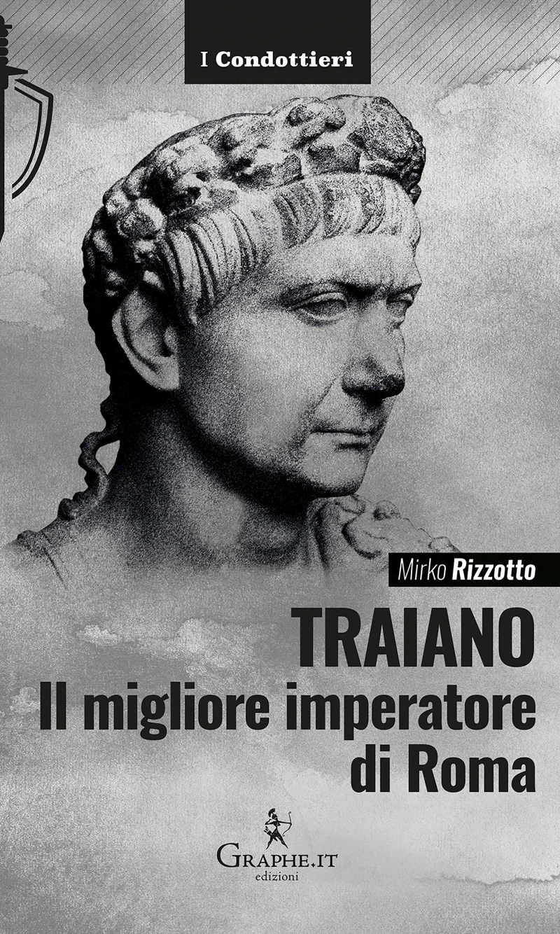 Portada: Traiano, il migliore imperatore di Roma