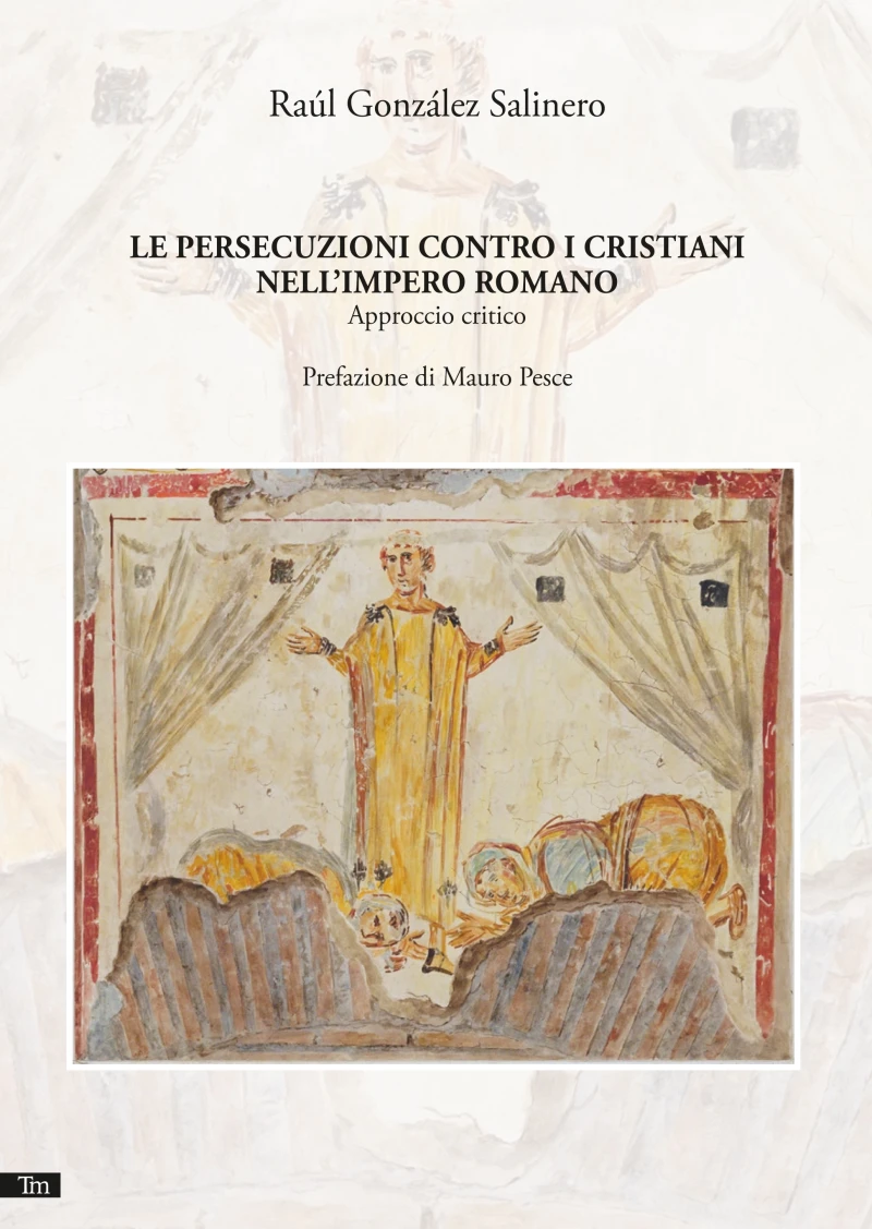 Portada: Le persecuzioni contro i cristiani nell’Impero romano