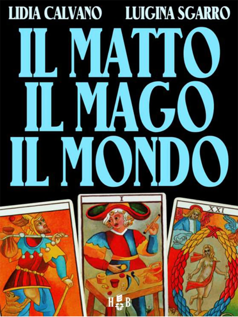 Portada: Il matto, il mago, il mondo