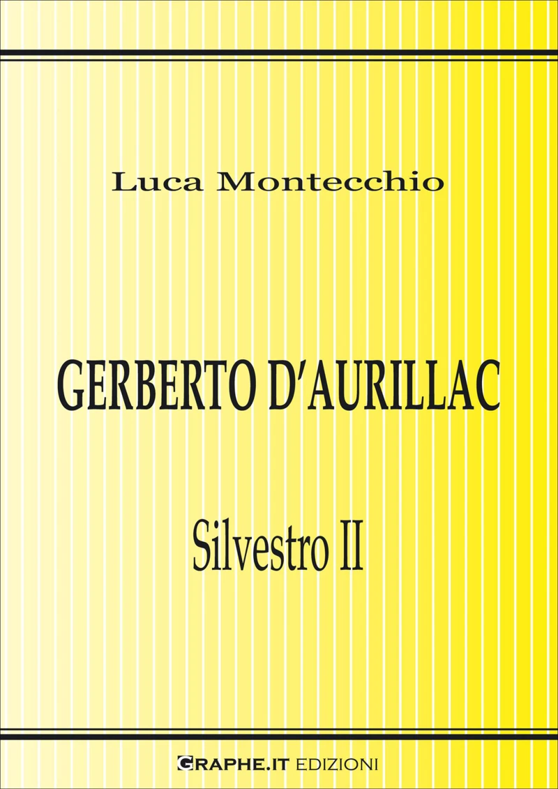 Portada: Gerberto d’Aurillac. Silvestro II