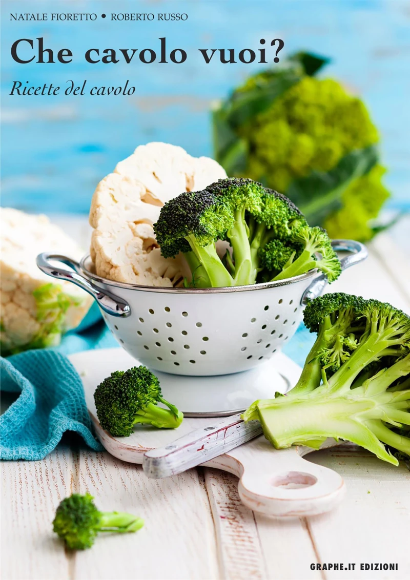 Portada: Che cavolo vuoi? Ricette del cavolo