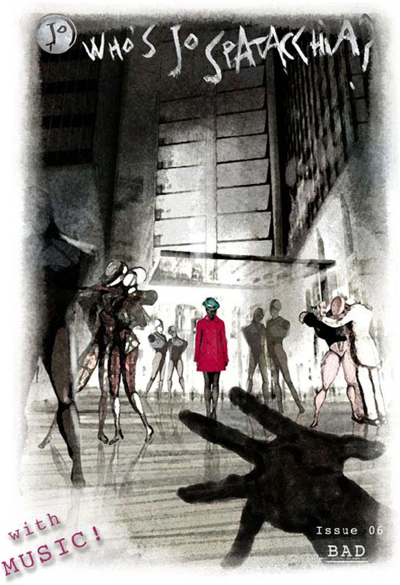 Portada: Who's Jo Spatacchia? - Issue 06 with music - Bad