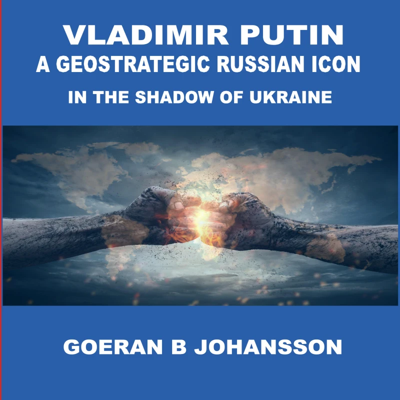 Portada: Vladimir Putin A Geostrategic Russian Icon In the Shadow of Ukraine