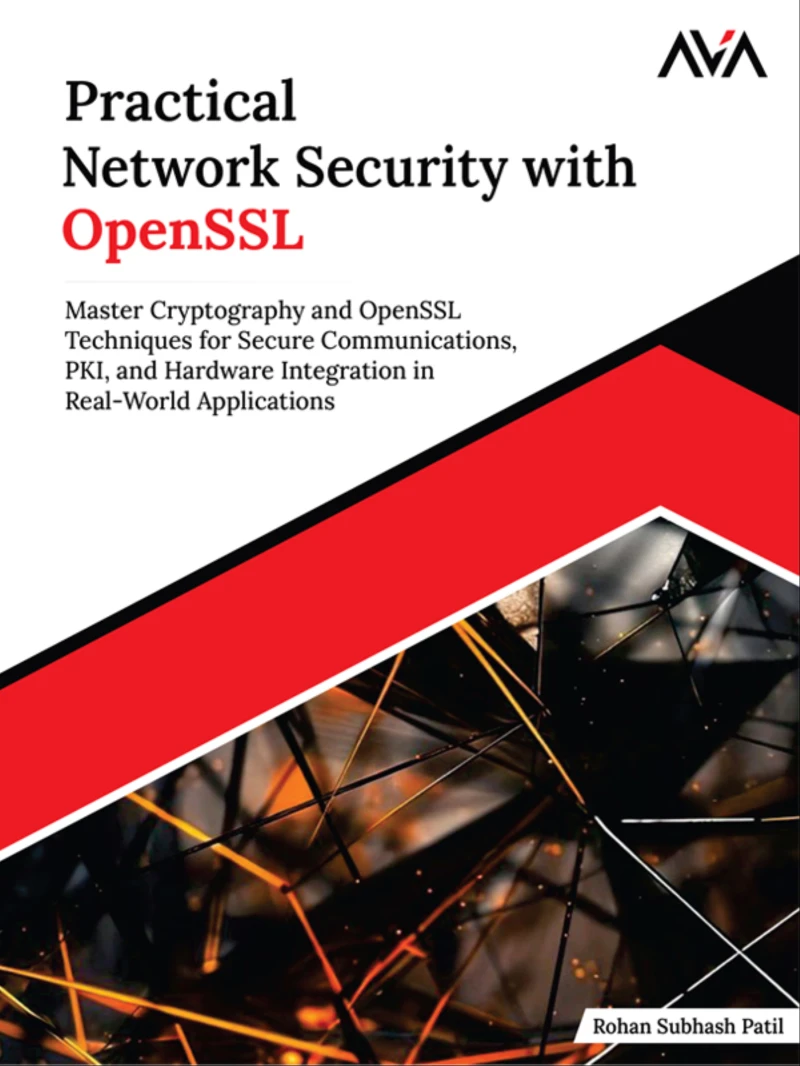 Portada: Practical Network Security with OpenSSL: Master Cryptography and OpenSSL Techniques for Secure Communications, PKI, and Hardware Integration in Real-World Applications