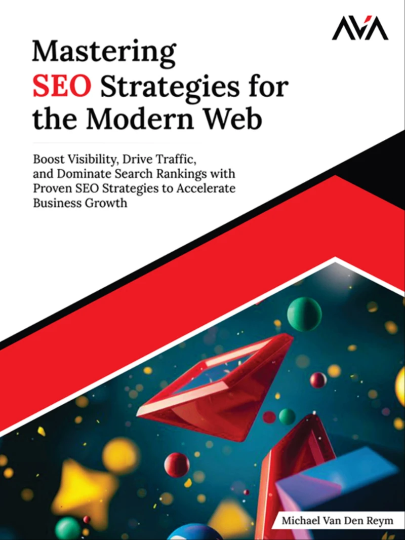 Portada: Mastering SEO Strategies for the Modern Web: Boost Visibility, Drive Traffic, and Dominate Search Rankings with Proven SEO Strategies to Accelerate Business Growth