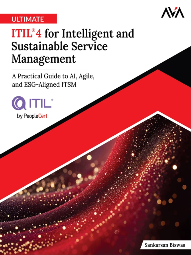 Portada: Ultimate ITIL® 4 for Intelligent and Sustainable Service Management: A Practical Guide to AI, Agile, and ESG-Aligned ITSM