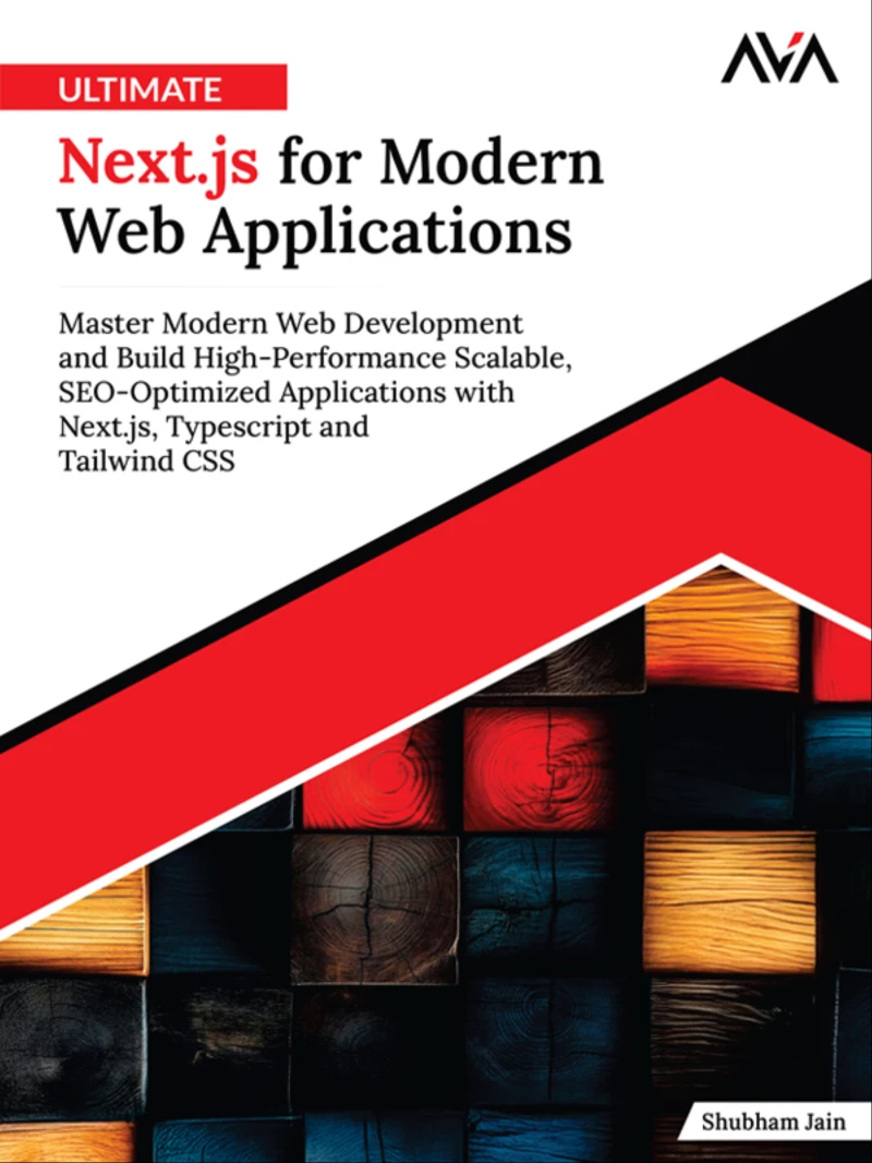 Portada: Ultimate Next.js for Modern Web Applications: Master Modern Web Development and Build High-Performance Scalable, SEO-Optimized Applications with Next.js, Typescript and Tailwind CSS