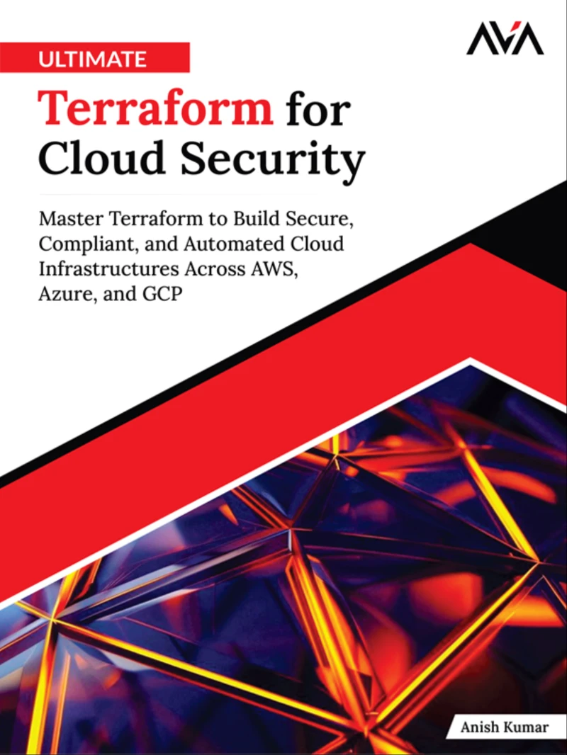 Portada: Ultimate Terraform for Cloud Security: Master Terraform to Build Secure, Compliant, and Automated Cloud Infrastructures Across AWS, Azure, and GCP
