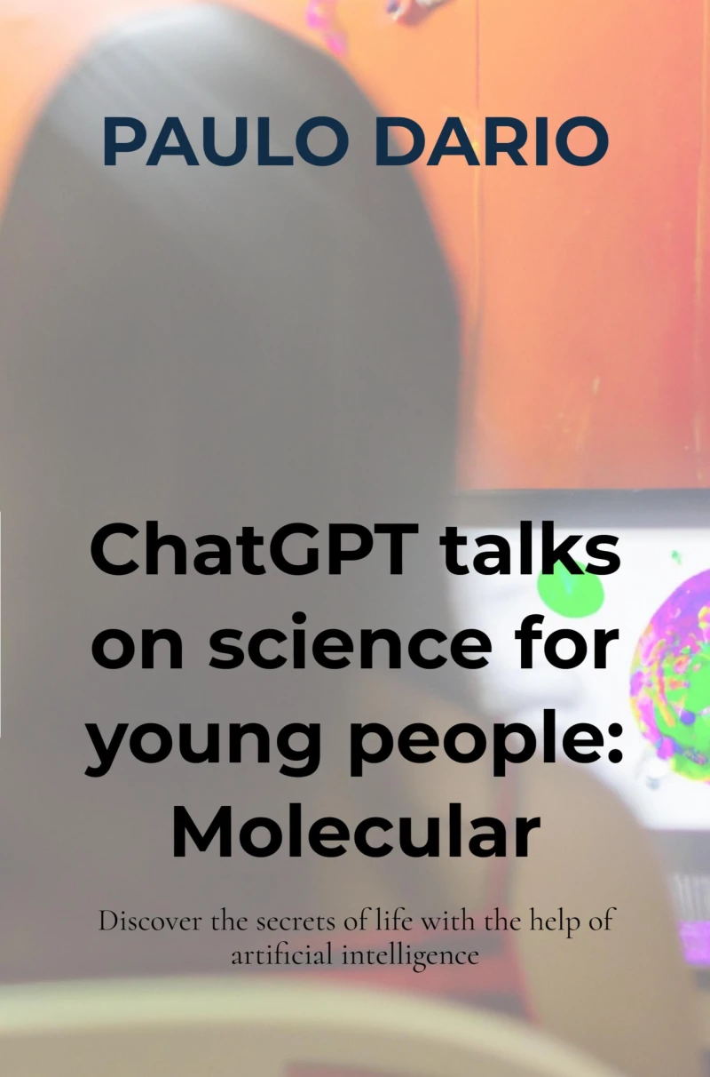 Portada: ChatGPT talks on science for young people: Molecular Biology!