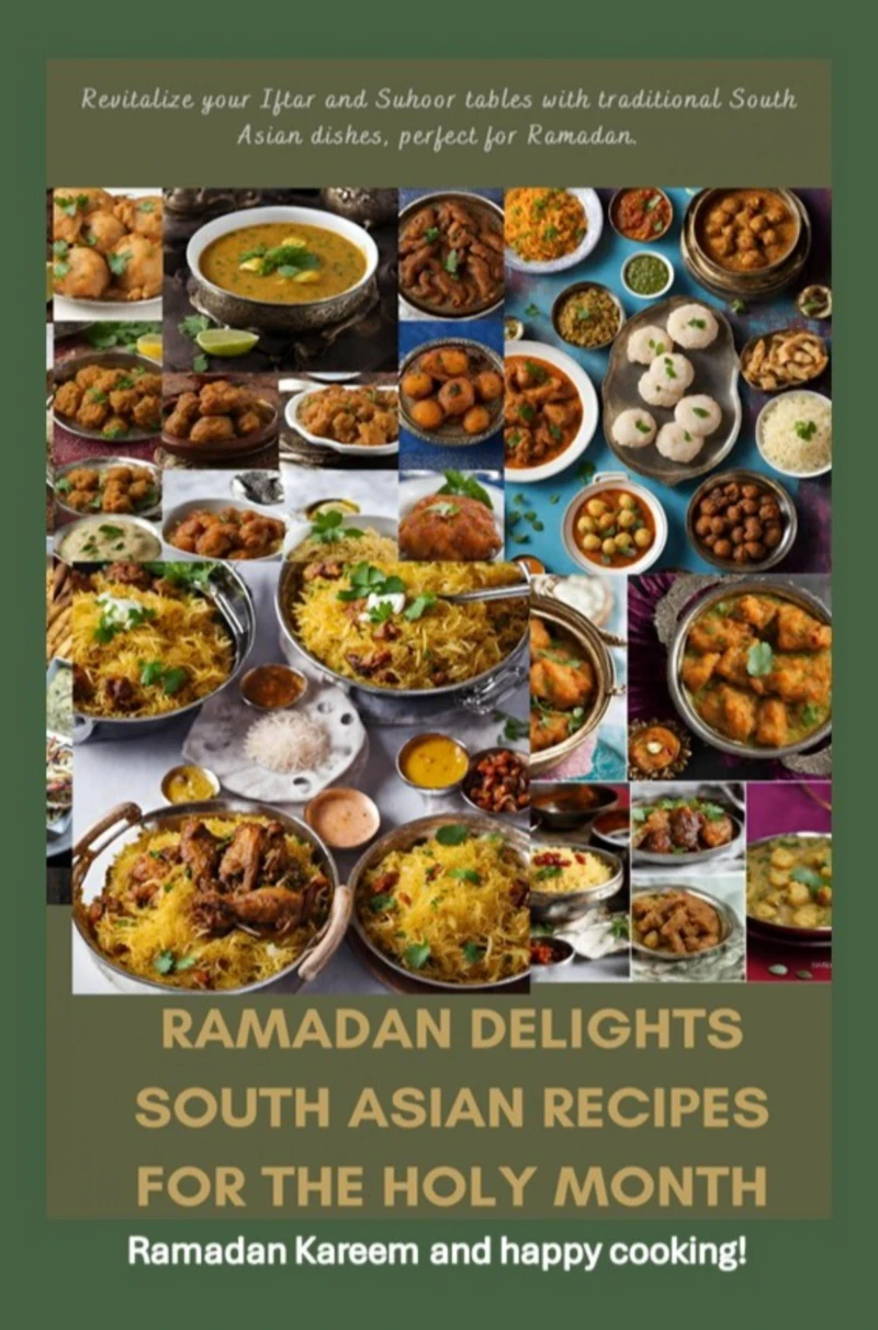 Portada: Ramadan Delights: South Asian Recipes for the Holy Month