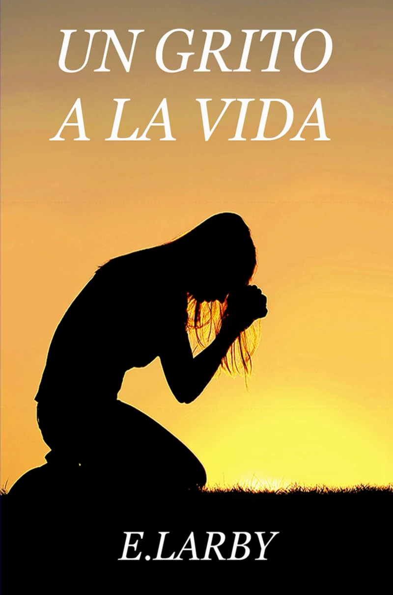 Portada: UN GRITO A LA VIDA