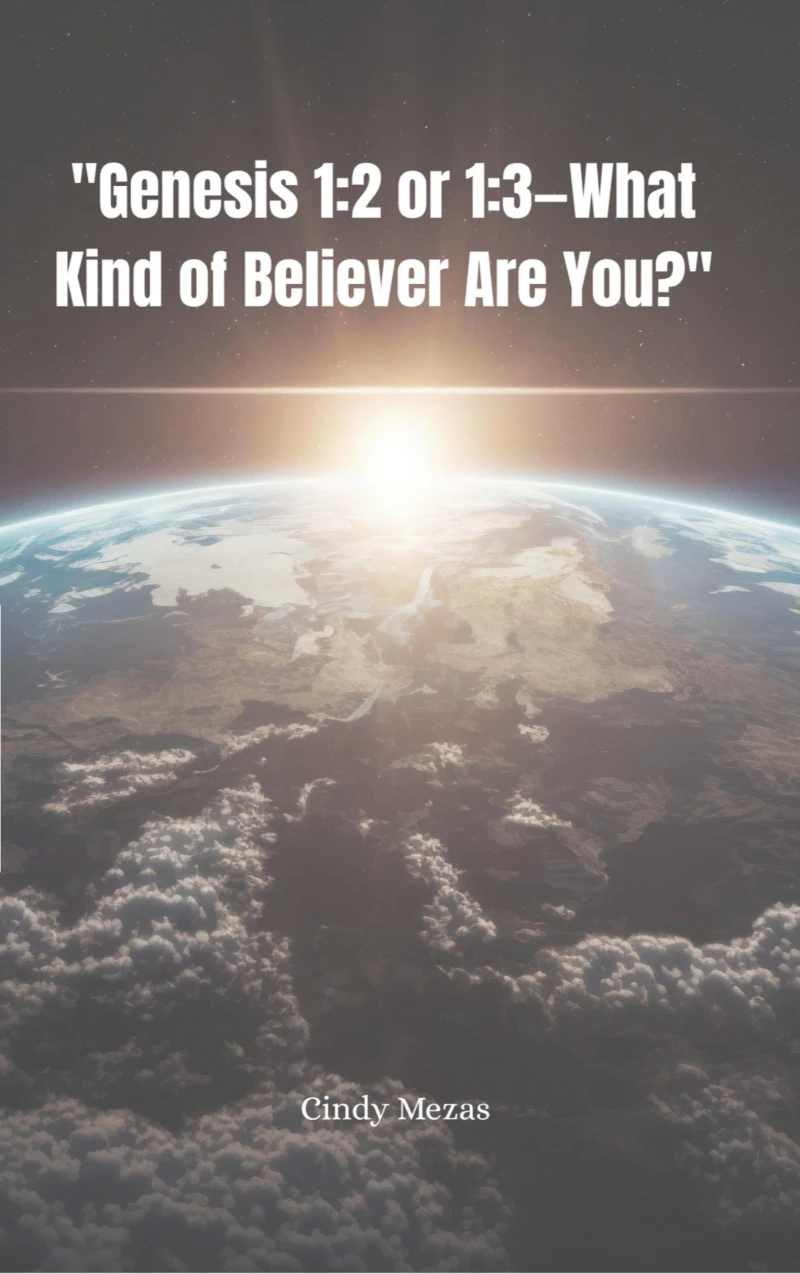 Portada: "Genesis 1:2 or 1:3—What Kind of Believer Are You?"