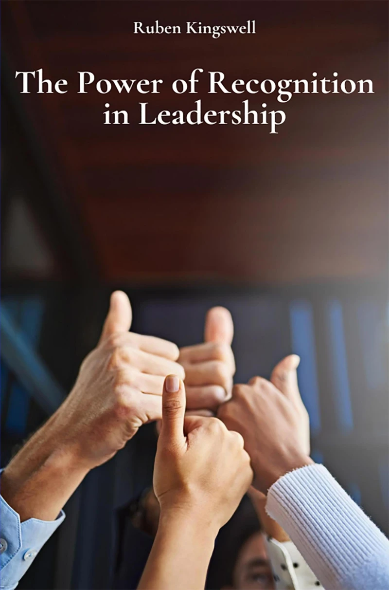 Portada: The Power of Recognition in Leadership