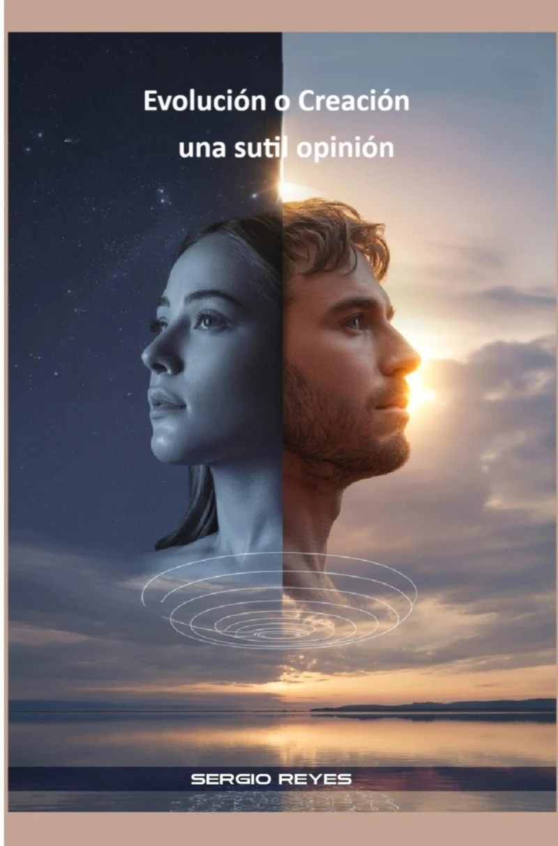 Portada: Evolución o Creación Una sutil opinión