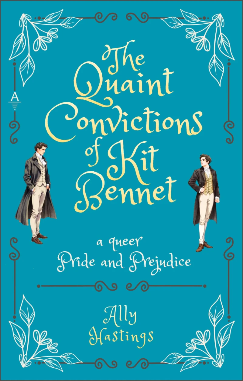 Portada: The Quaint Convictions of Kit Bennet