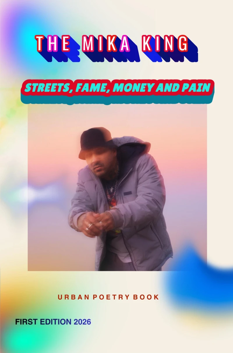 Portada: The Mika King: STREETS, FAME, MONEY AND PAIN: "Urban Poetry Book"