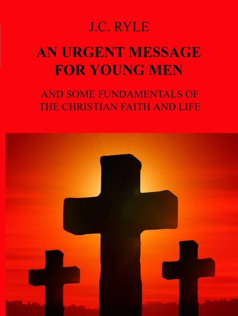 Portada: AN URGENT MESSAGE FOR YOUNG MEN