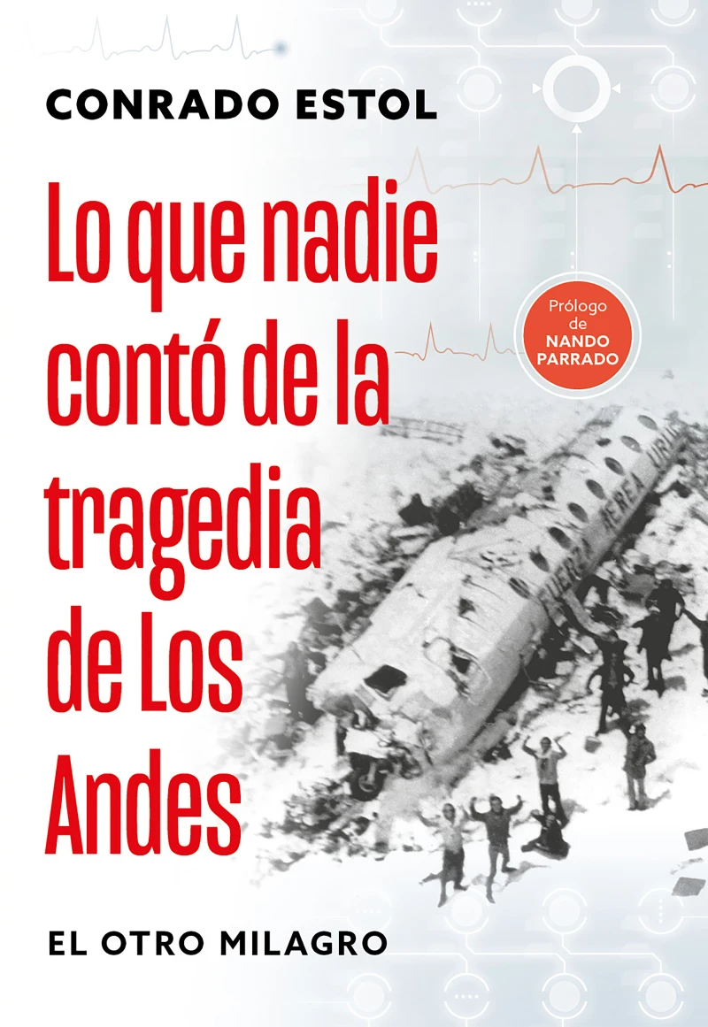 Portada: Lo que nadie contó de la tragedia de los Andes