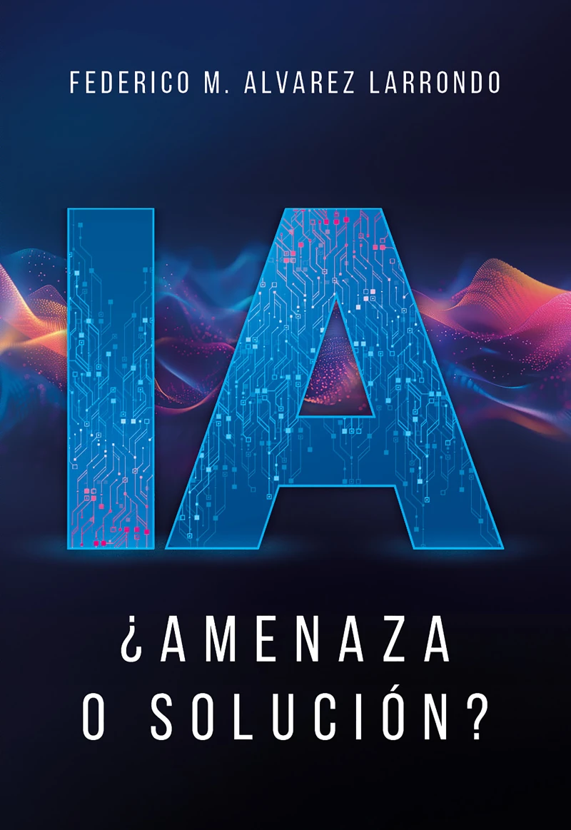 Portada: IA ¿Amenaza o solución?