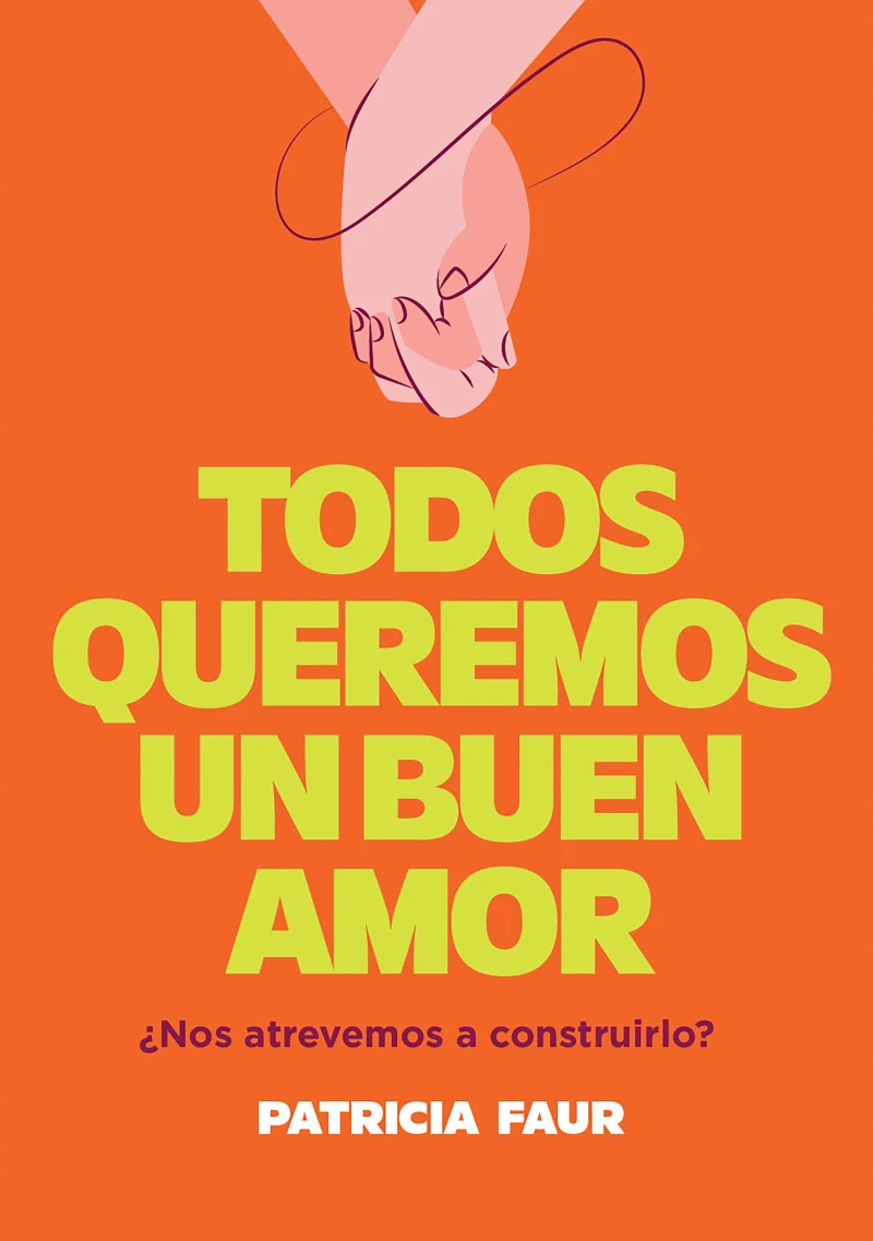 Portada: Todos queremos un buen amor