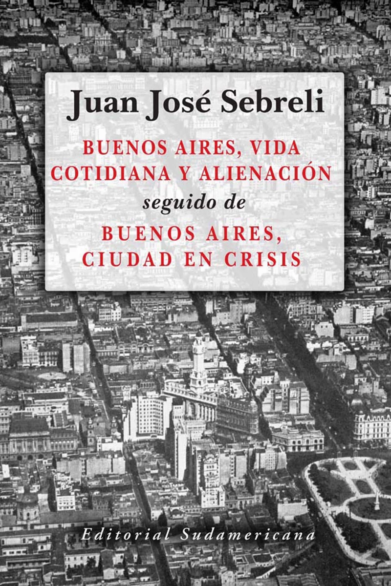 Portada: Buenos Aires, vida cotidiana y alienación
