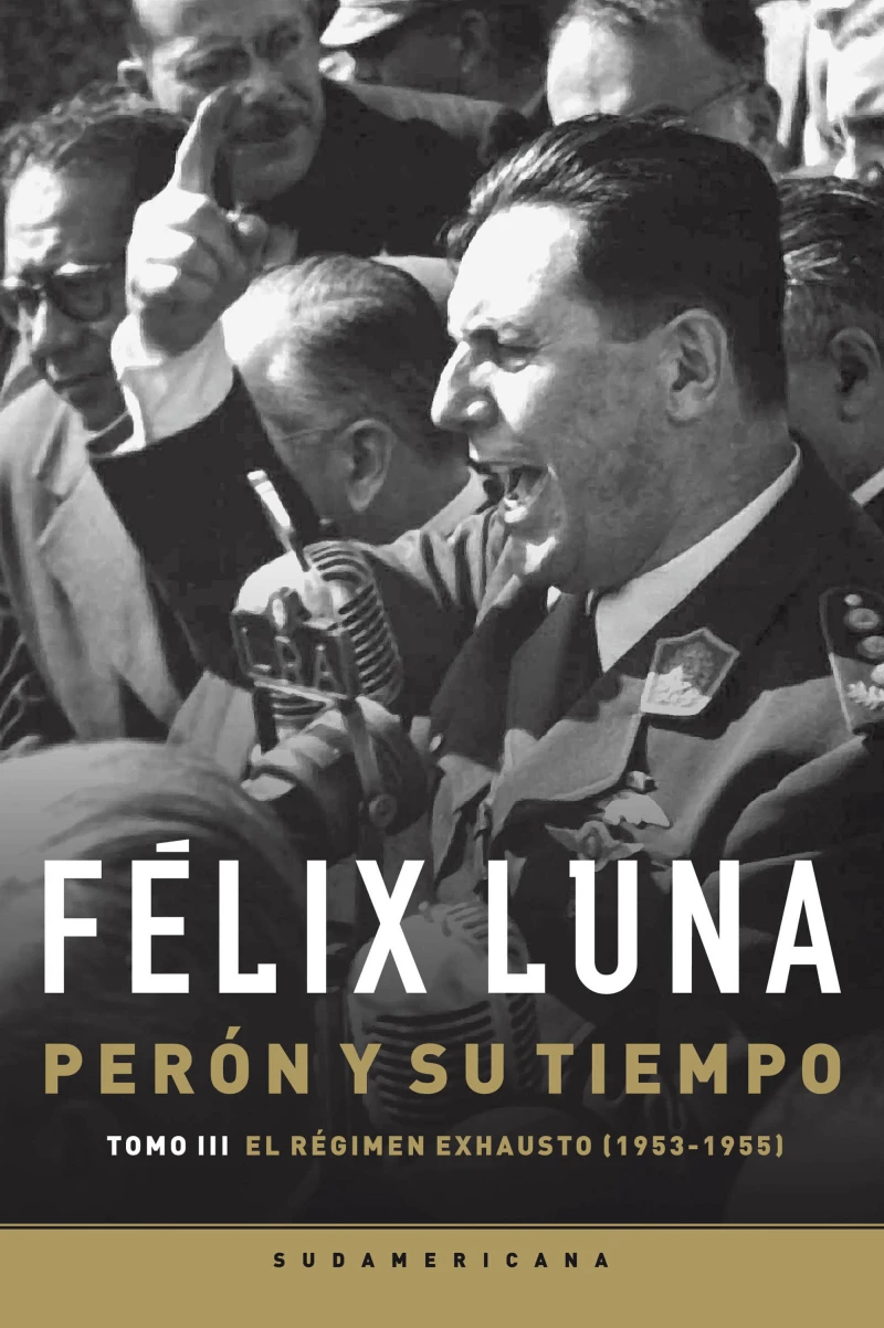 Portada: Perón y su tiempo (Tomo 3)