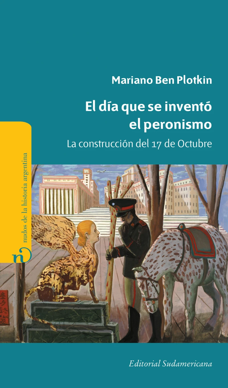 Portada: El día que se inventó el Peronismo