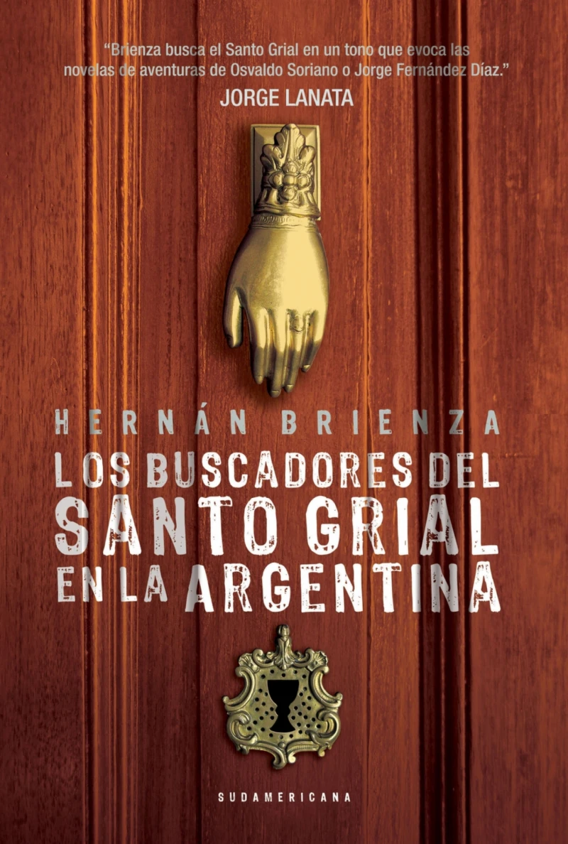 Portada: Los buscadores del santo grial en la Argentina