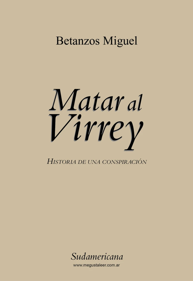 Portada: Matar al virrey