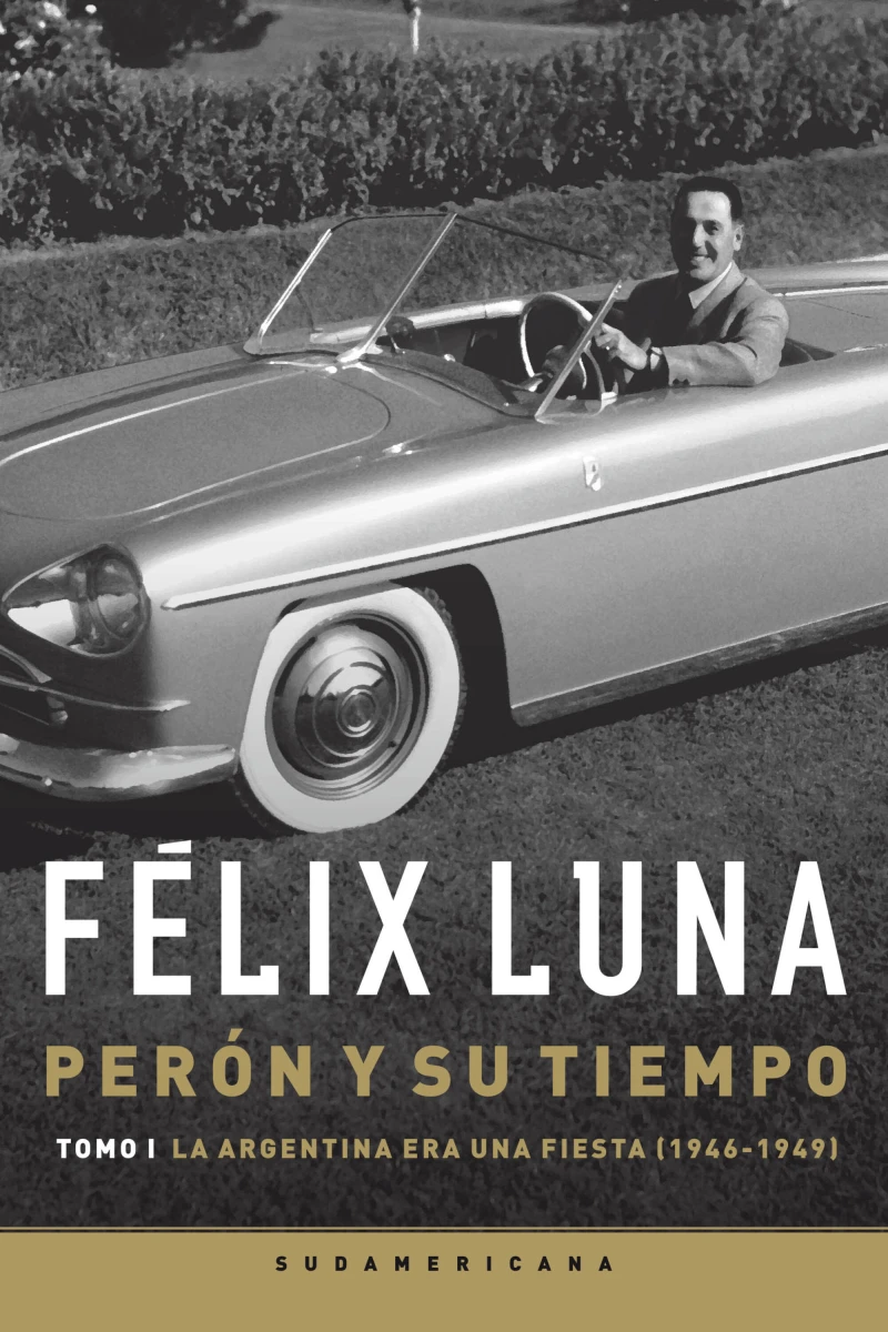 Portada: Perón y su tiempo (Tomo 1)