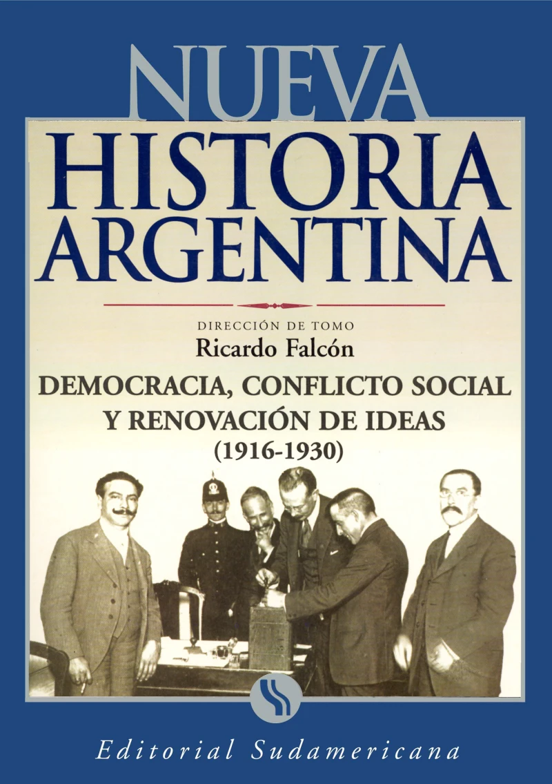 Portada: Democracia, conflicto social y renovador de ideas 1916-1930