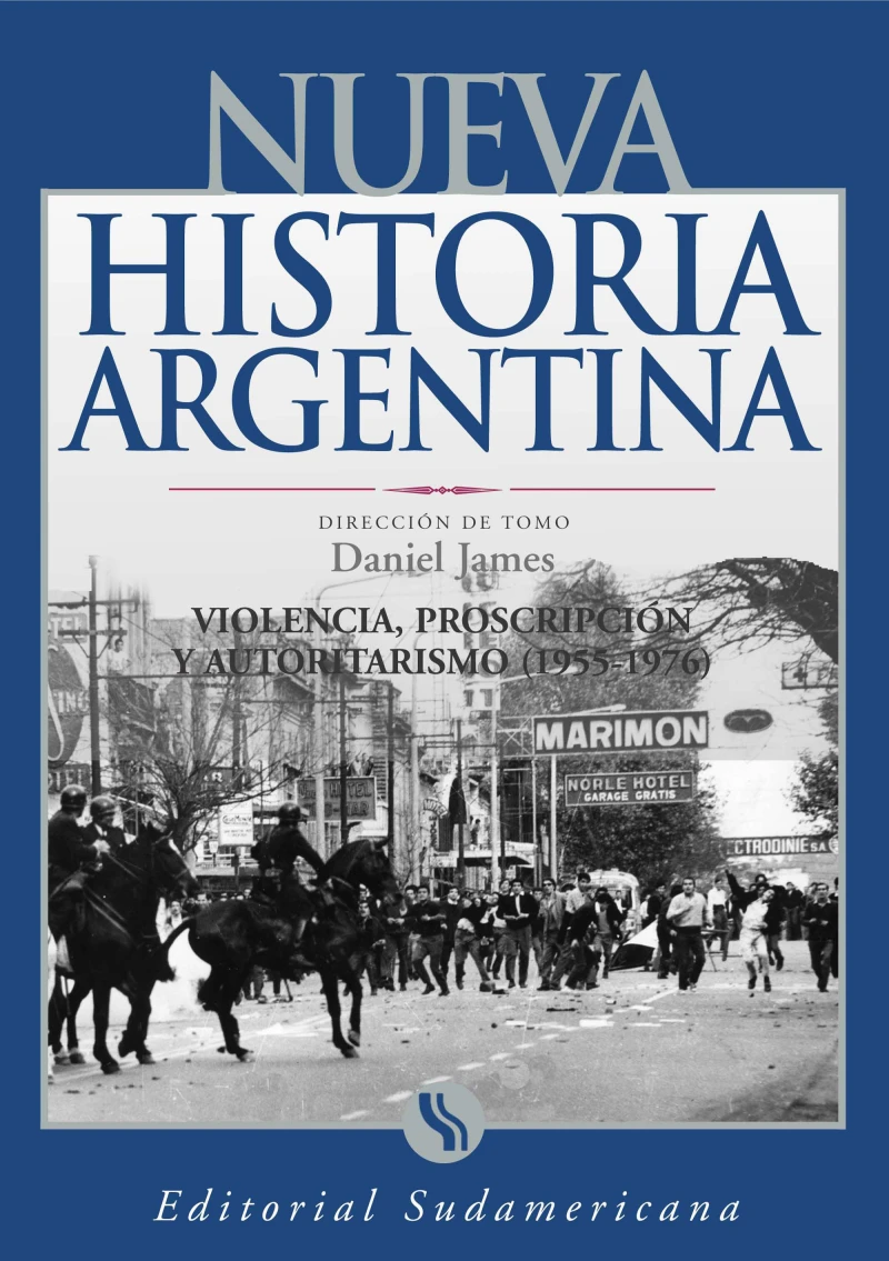 Portada: Violencia, proscripción y autoritarismo 1955-1976