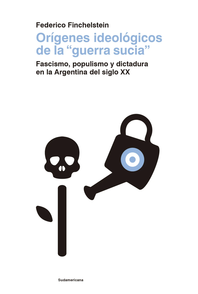 Portada: Orígenes ideológicos de la "guerra sucia"