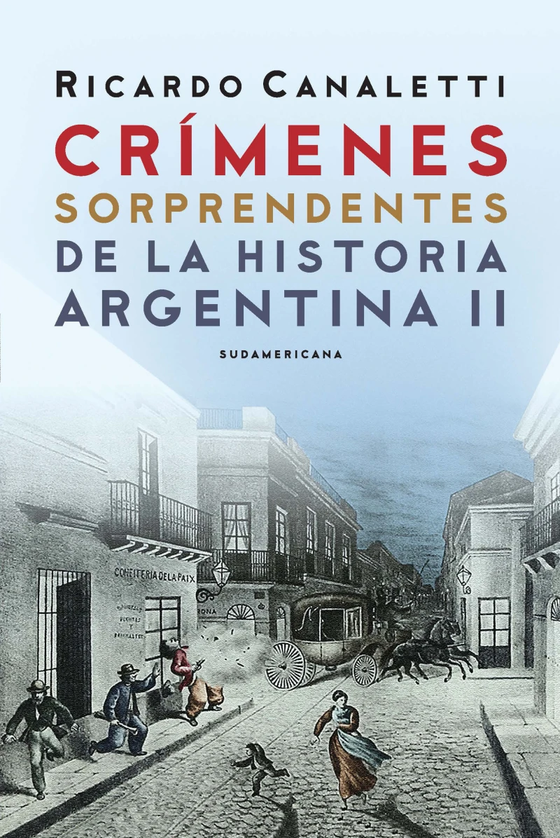 Portada: Crímenes sorprendentes de la historia argentina 2